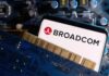 Broadcom to invest in a $1 billion EU-funded chip programme in Spain